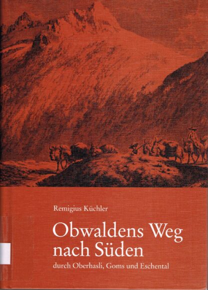 Obwaldens Weg nach Süden