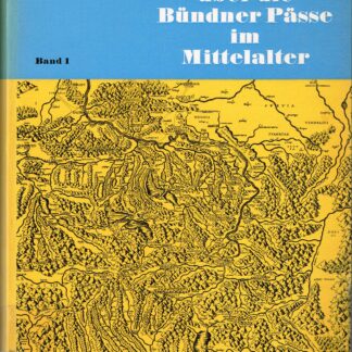 Handel und Verkehr über die Bündner Pässe im Mittelalter