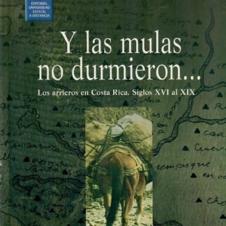 Y las mulas no durmieron