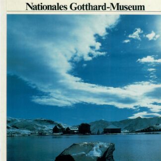 Nationales Gotthard-Museum