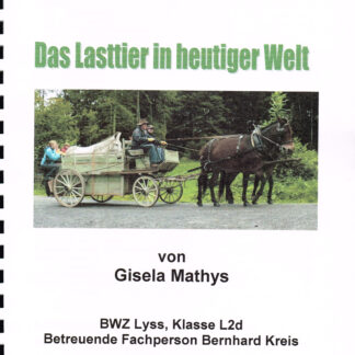Das Lasttier in heutiger Welt