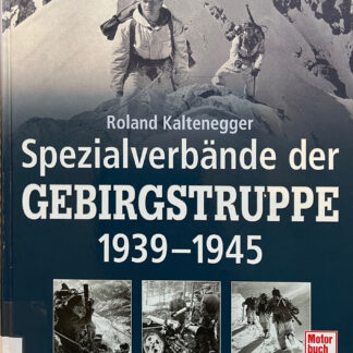 Spezialverbände der Gebirgstruppe 1939-1945