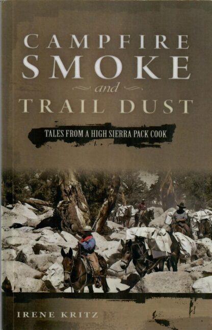 Campfire Smoke and Trail Dust