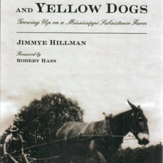 Hogs, Mules, and Yellow Dogs