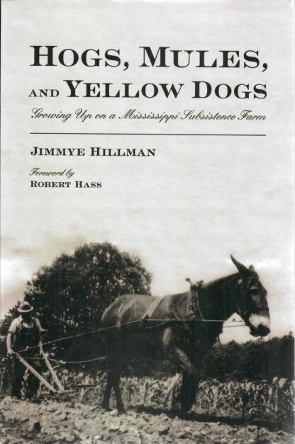 Hogs, Mules, and Yellow Dogs