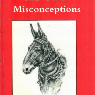 Mules, Jackasses and Other Misconceptions