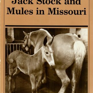 Jack Stock and Mules in Missouri