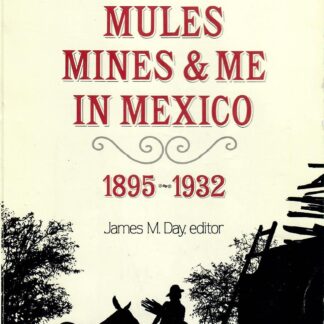 Mules Mines and me in Mexico