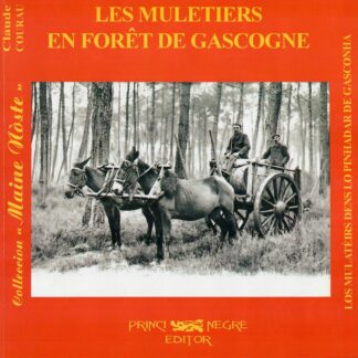 Les Muletiers en Foret de Gascogne