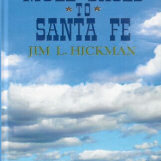 Mule Shoe to Santa Fe