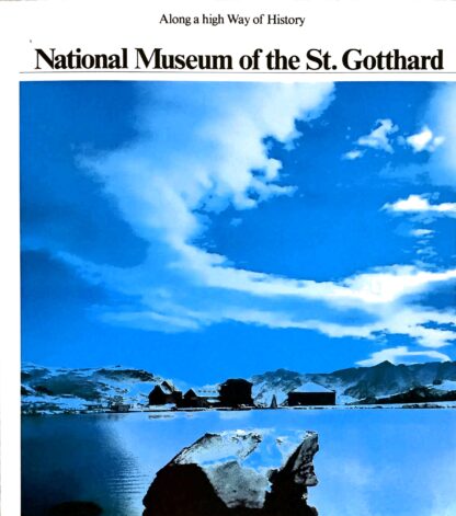 National Museum of Gotthard