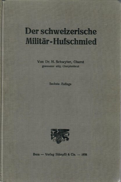 Der schweizerische Militärhufschmied