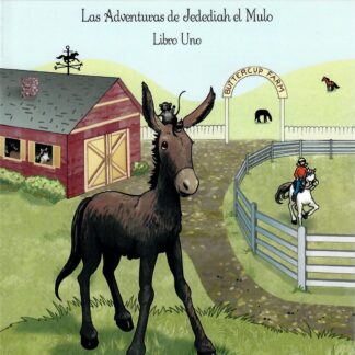 The Adventures of Jedediah the Mule