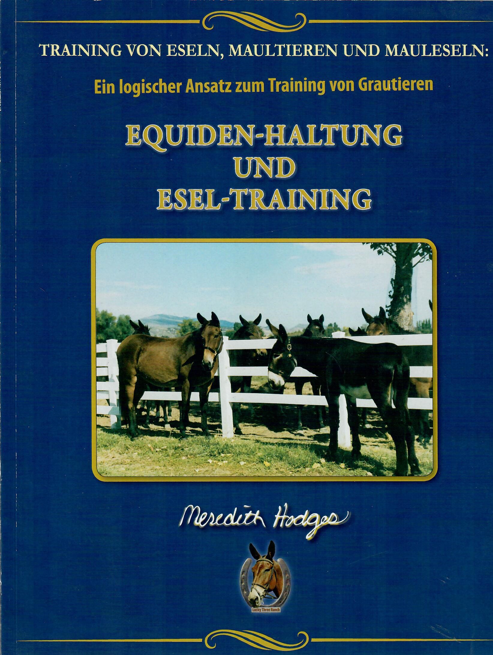 Equiden-Haltung und Esel-Training