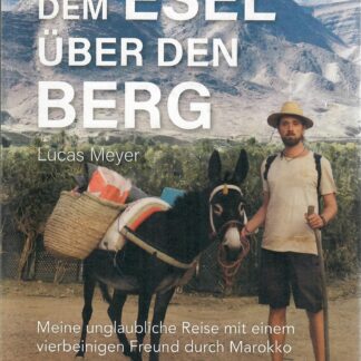 Mit dem Esel über den Berg