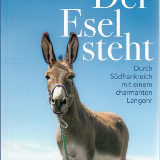 Der Esel steht