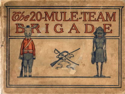 The 20-Mule-Team Brigade