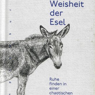 Die Weisheit der Esel