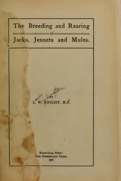 The breeding and rearing of jacks, jennets and mules