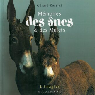 Mémoires des ânes & des Mulets