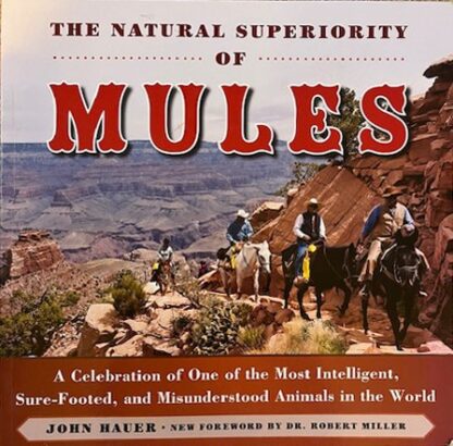 The natural superiority of Mules