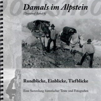 Damals im Alpstein