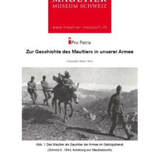 Zur Geschichte des Maultiers in unserer Armee