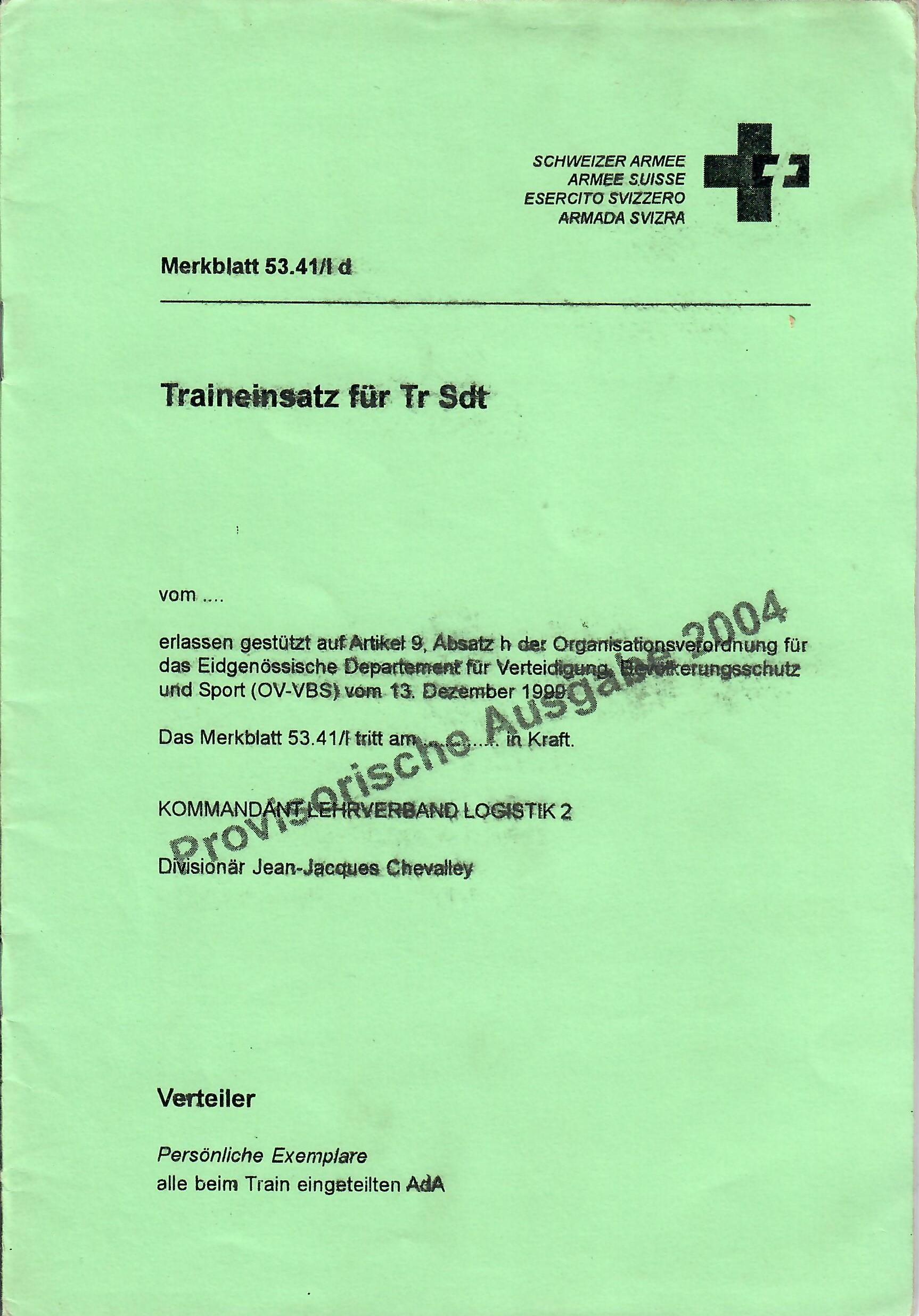 Traineinsatz für Tr Sdt