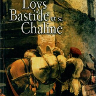 Loys Bastide et sa Chaline