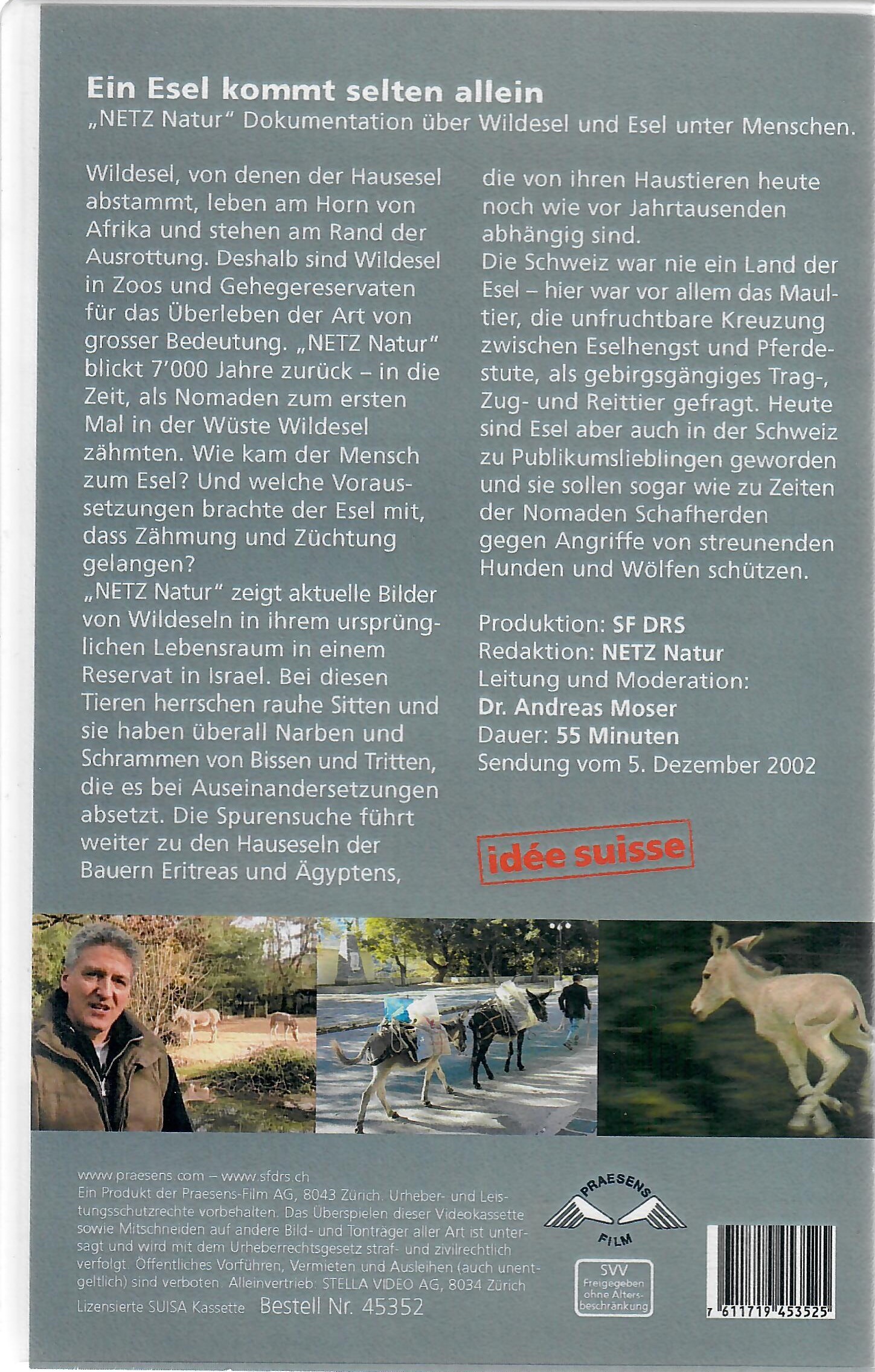 Ein Esel kommt selten allein – Bild 2