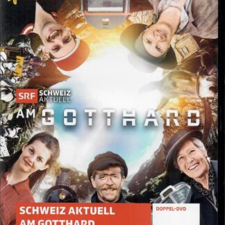 Schweiz aktuell - Am Gotthard