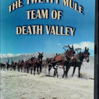 The Twenty Mule Team of Death Valley
