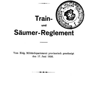 Train- und Säumer-Reglement 1926