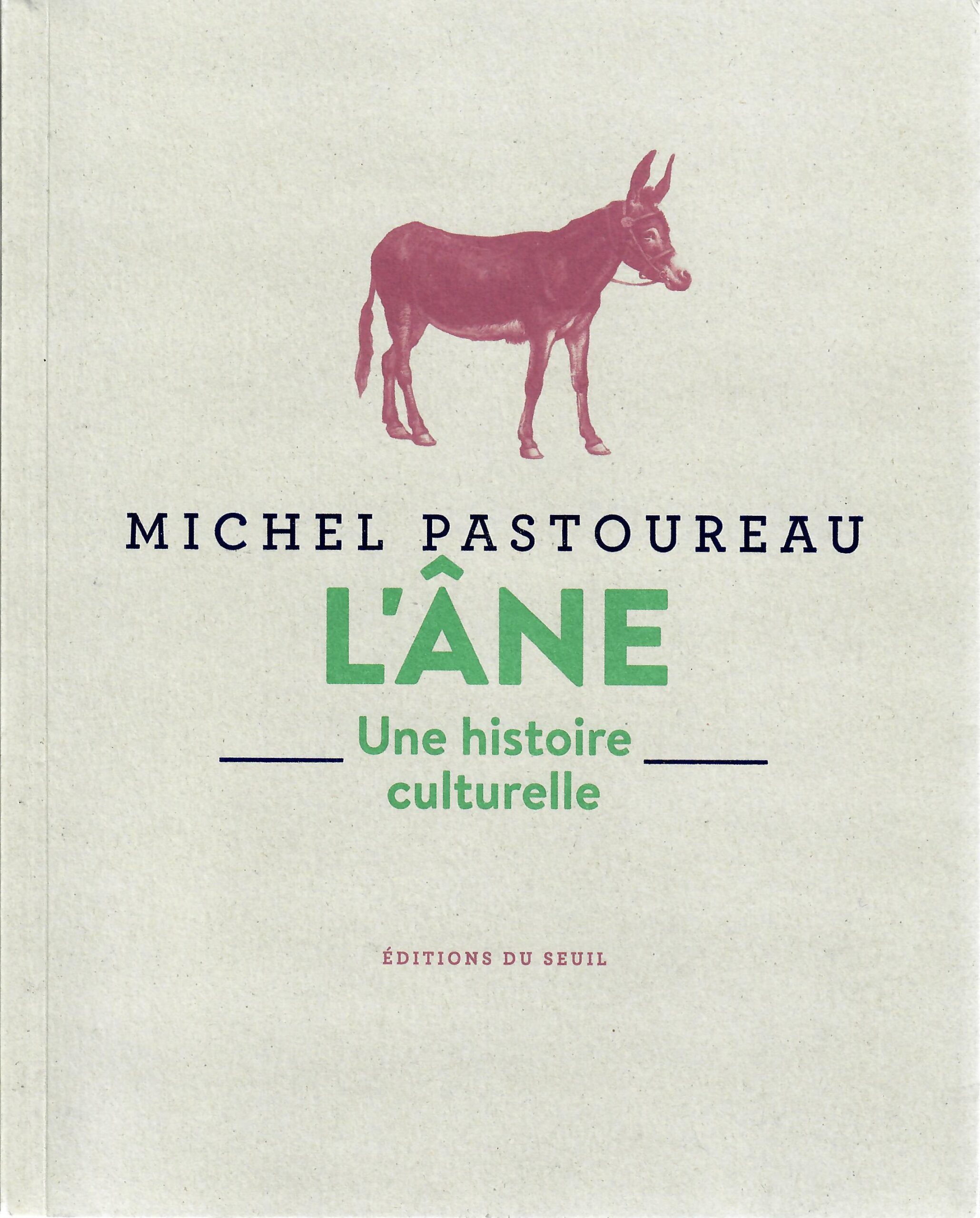 L'Âne: Une histoire culturelle